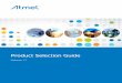 Product Selection Guide - Boardcon SoC Selection Guide.pdf · Product Selection Guide 7 tinyAVR—Small and Powerful AVR 8-bit Product Families Part Number Pins Flash (KB) SRAM (B)
