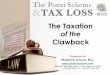The Taxation Clawback - LEHMAN TAX LAW · 2016-04-06 · criminal appropriation of another’s property to the use of the taker, including theft by swindling, false pretenses and