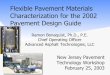 Flexible Pavement Materials Characterization for the 2002 ...Flexible Pavement Materials Characterization for the 2002 Pavement Design Guide Ramon Bonaquist, Ph.D., P.E. Chief Operating