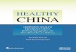 Healthy China: Deepening Health Reform in China...Part Title Healthy China: Deepening Health Reform in China Building High-Quality and Value-Based Service Delivery A copublication