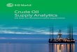 Crude Oil Supply Analytics - Markit · Crude Oil Supply Analytics (COSA) unlocks the detail behind IHS Markit’s global crude oil and condensate production outlook. COSA supports