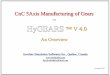 HyGEARS V 4hygears.com/5AxisCnC-HyGEARS40-Nov2018.pdf · HyGEARS V 4.0 covers all major gear types found in the gear industry. The integrated 5Axis CnC Post-Processor generates, from