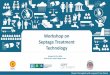 Workshop on SeptageTreatment Technology · 2020-03-25 · Report Compiled with support from Dasra. ... • Brief on the prevailing discourse surrounding FSM and on-site sanitation,