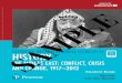 THE MIDDLE EAST: CONFLICT, CRISIS AND CHANGE, 1917 …€¦ · This unit is The Middle East: Conflict, Crisis and Change, 1917–2012, one of the Breadth Studies. The History course
