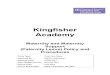 Kingfisher Academy...Statutory entitlements are those provided for by employment law; contractual entitlements are part of the employee’s contract of employment.This policy contains