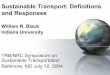 Sustainable Transport: Definitions and Responsesonlinepubs.trb.org/onlinepubs/archive/conferences/...Sustainable Transport: Definitions and Responses William R. Black Indiana University