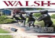TIMES - Walsh University · In this edition of Walsh Times, you will see how all constituencies contribute. Faculty, exemplified by Tom Ling’s 50 years of service; Board members