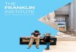 InsTITuTe · execuTIve message 4 execu TIve message dear Friends and supporters: The intellectual foundations of The Franklin Institute were laid in 1824, when Samuel Vaughan Merrick