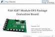 FUJI IGBT Module EP3 Package Evaluation Board · Broadcom (Avago) ACPL-337J driver IC Integrated fail-safe IGBT protection - Desaturation detection, “Soft” I T turn-off and fault