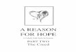 A REASON FOR HOPE - dismasministry.org · The Churches established in Germany have no other faith or Tradition, nor do those of the Iberians, nor those of the Celts, not those the