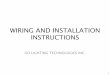 WIRING AND INSTALLATION INSTRUCTIONS - GO Lighting | LED ...€¦ · GO is not responsible for any lighting units damaged due to improper installation. 4. 5 ELECTRICAL BLOCK DIAGRAM