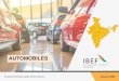 AUTOMOBILES - ibef.org · Hero MotoCorp and Honda are the top two players in the two-wheelers segment, with market share of 37.67 per cent and 30.9 per cent, respectively in Q1 FY19
