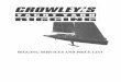 RIGGING SERVICES AND PRICE LIST - Crowley's · Custom Rigging Crowley’s Rig Shop can produce load tested custom fibrous uni-directional rigging that is designed specifi-cally for