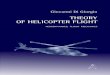 Giovanni Di Giorgio - unina.it Giorgio G__Theory of Helicopter... · Chapter 4 Rotor aerodynamics, forward flight 4.1. Introduction 109 4.2. Momentum Theory 109 4.3. Blade Element
