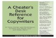 Michael A Cheater’s Desk Reference for Copywriters … · Write the testimonial sidebar. Then write one with news clippings. Write another with a third-party endorsement letter