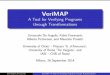 VeriMAP A Tool for Verifying Programs through Transformationsusers.mat.unimi.it/users/ghilardi/wshop/slides/deangelis_fioravanti.pdf · VeriﬁcationFramework Source toCLP Translator