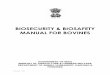 BIOSECURITY & BIOSAFETY MANUAL FOR BOVINESdadf.gov.in/sites/default/filess/Biosecurity and biosafety manual for... · and mouth disease (FMD), Bluetongue (BT) and Bovine Viral Diarrhea