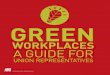 Green - PSI€¦ · green_workplaces_network). In Germany, Network Resource Efficiency is a partnership between the German Environment Ministry, IG Metall and environmental organisations