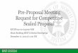 Pre-Proposal Meeting Request for Competitive Sealed Proposal · • By signing in the space provided, the designated representative of the submitting company affirms the contractual
