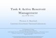 Task 4: Active Reservoir Management · Task 4: Active Reservoir Management (See FEW-0191) Thomas A. Buscheck Lawrence Livermore National Laboratory. U.S. Department of Energy. National