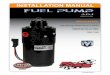 INSTALLATION MANUAL - 4WheelOnline.com€¦ · INSTALLATION MANUAL The installation of the FASS HIGH PERFORMANCE FUEL PUMP can be relatively simple when the following steps are followed