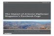 The Impact of Arizona Highways - Arizona Department of ...€¦ · The Impact of Arizona Highways Magazine’s Facebook Page 5. Report Date February 2014 6. Performing Organization