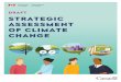 Strategic Assessment of Climate Change€¦ · and transparent consideration of climate change in the impact assessment process. The strategic assessment of climate change will be