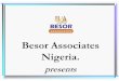 Besor Associates Nigeria. · o Parental Consent Letter o Letter of Introduction from Institution o Valid International Passport o Police Clearance / Medical Release o Student Eligibility