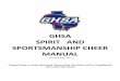 GHSA SPIRIT AND SPORTSMANSHIP CHEER MANUAL€¦ · GHSA SPIRIT AND SPORTSMANSHIP CHEER MANUAL Revised Spring, 2017 A special thanks to coaches April Smith, Charita Hardy, Tina Hester,