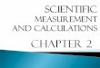 Chapter 3 – Scientific Measurement 2H Notes.pdf · Prefix Symbol Scientific Notation Meaning Mega- M 106 Million times kilo- thousand timesk 103 hecto- h 102 Hundred times deca-