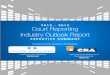 2 0 1 3 - 2 0 1 4 Court Reporting Industry Outlook Report · Study Background For generations, stenographic court reporters have been the silent witnesses responsible for creating
