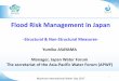 Flood Risk Management in Japan - DWIR Risk Manageme… · •Mandatory by local municipalities to develop their local disaster management plans, including the ways of information