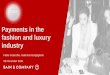 Payments in the fashion and luxury industry... · Member Retail –Luxury Practice Key member of Customer Strategy and Marketing Capability practice ... PHYSICAL STORES AS “AGORA”