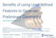 Benefits of using User-defined Features to Generate Preliminary … · 2017-11-02 · Expert NX users put together the UDFs to make them as stable as possible over a wide range of