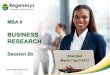 BUSINESS RESEARCH - Regenesys Business School · • A research design is the plan according to which the researcher obtains research participants and collects information from them