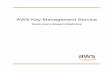 AWS Key Management ServiceAWS Key Management Service Guía para desarrolladores
