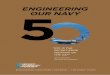 ENGINEERING OUR NAVY - DSO National Laboratories...ENGINEERING OUR NAVY ENGINEERING OUR NAVY MESSAGE The Defence Technology Community (DTC) has steadily evolved over the last 50 years