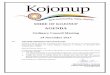 SHIRE OF KOJONUP...2017/11/14  · Shire of Kojonup – Ordinary Council Meeting – Agenda – 14 November 2017 AGENDA FOR THE COUNCIL MEETING TO BE HELD ON 14 NOVEMBER 2017 TABLE
