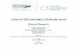YOUTH ECONOMIC FORUM 2016 - Perdana Fellows …perdanafellowsalumni.com/wp-content/uploads/2017/01/YEF...YOUTH ECONOMIC FORUM 2016 Event Report Event Highlights Opening Address Moderated