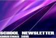SCHOOL NEWSLETTER - Culloden Academy€¦ · fantastic. It wouldn’t be Christmas without some ceilidh dancing so the PE department led our audience in a St Bernard's waltz and a