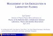 MEASUREMENT OF ION ENERGIZATION IN LABORATORY PLASMAS · MEASUREMENT OF ION ENERGIZATION IN LABORATORY PLASMAS Earl Scime* Division of Plasma Physics Mini-conference on Physics of