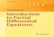 David Borthwick Introduction to Partial Differential EquationsPartial differential equations (PDE) ﬁrst appeared over 300 years ago, and the vast scope of the theory and applications