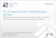 ITC Project on Non-Tariff Measures (NTMs) · ITC Project on Non-Tariff Measures (NTMs) ... ITC NTM project 2009-2012 ... •Dissemination of country report in the framework of a national