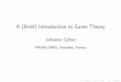 A (Brief) Introduction to Game Theoryjcohen/documents/enseignement/GameTheory.pdf · The game of Chicken (Hawk-dove game) I A single lane bridge I Two drivers Bob and Alice want to
