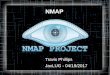 NMAP - JaxLUG 20170419 · What is Nmap? "Network Mapper" Scanning Tool created by Gordon "Fydor" Lyon in 1997 Designed to consolidate a bunch of scanning tricks Evolved into a lot