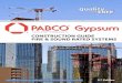 a division of PABCO® building products, LLC CONSTRUCTION ... · RA EXTERIOR SUPER C ... Contact your local PABCO® representative, or call PABCO® Technical Services at 866-282-9298