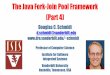 The Java Fork-Join Pool Framework (Part 4)10 •ForkJoinPool extends Abstract ExecutorService •It therefore implements the ExecutorService methods •It also implements key methods