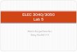 ELEC 3040/3050 Lab 5 - Auburn Universitynelsovp/courses/elec3040_3050... · Perform any debouncing and clear pending flags Notes: After reading inputs from a port – mask all but