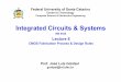 Integrated Circuits & Systems - UFSCguntzel/ine5442/slides/CSI-lecture-6...Lecture 6 CMOS Fabrication Process & Design Rules Prof. José Luís Güntzel guntzel@inf.ufsc.br Integrated