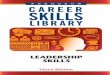 Career Skills Library - WordPress.com · Career Skills Library Career SkiLLS Library Communication Skills Finding A Job Leadership Skills Learning the Ropes Organization Skills Problem